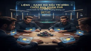 Hướng Dẫn Chơi Bài Liêng Chi Tiết Cho Người Mới Tại Betvip